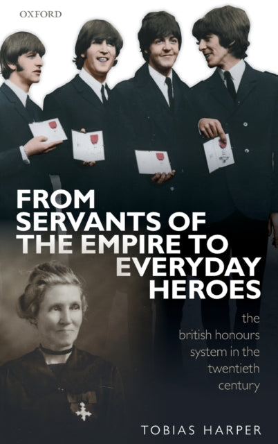 Book cover of: From Servants of the Empire to Everyday Heroes. By: Tobias Harper