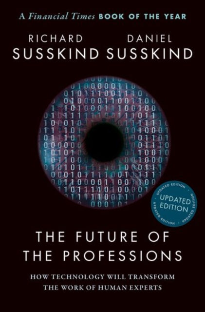 Book cover of: Future of the Professions. By: Richard Susskind