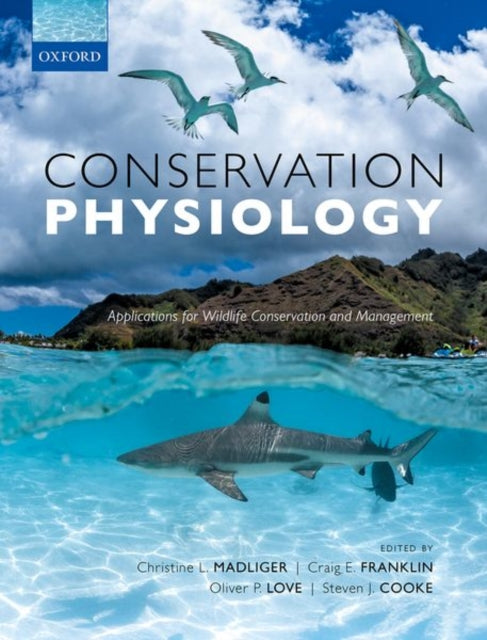 Book cover of: Conservation Physiology. By: Christine L. Madliger