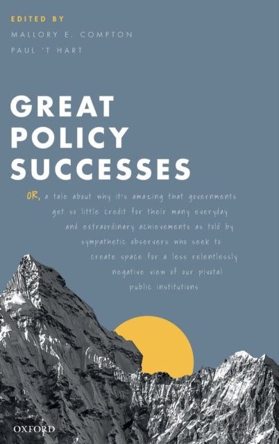 Book cover of: Great Policy Successes. By: Paul 't Hart