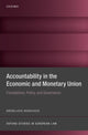 Book cover of: Accountability in the Economic and Monetary Union. By: Menelaos Markakis