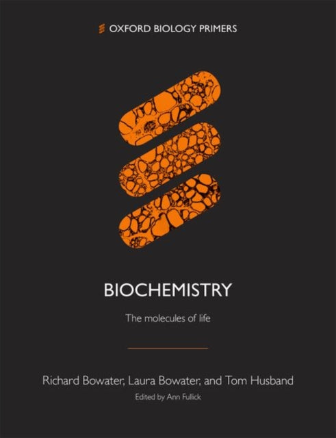 Book cover of: Biochemistry. By: Richard Bowater