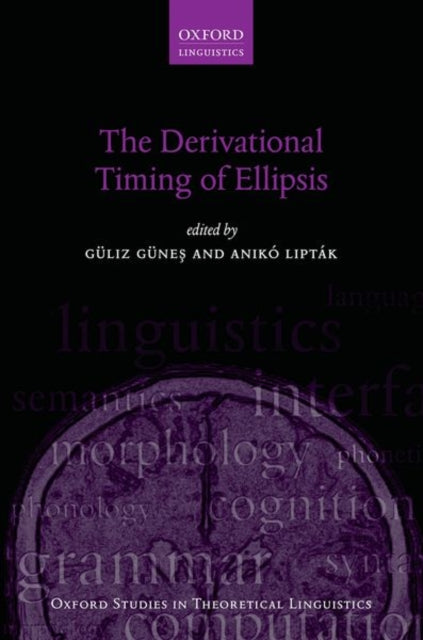 Book cover of: Derivational Timing of Ellipsis. By: Güliz Güneş