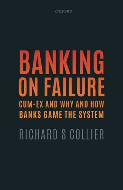 Book cover of: Banking on Failure. By: Richard S. Collier