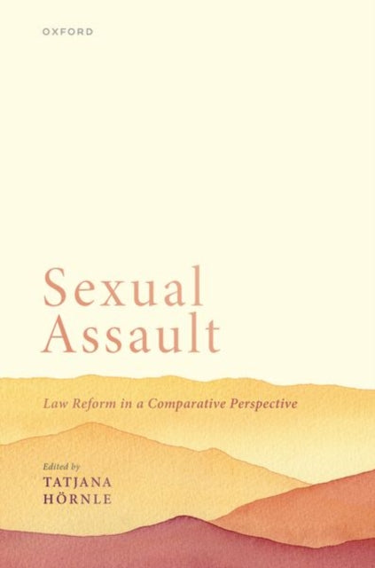 Book cover of: Sexual Assault. By: Tatjana Hörnle
