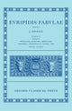Book cover of: Euripides: Fabulae Vol. II (Euripidis Fabulae Tomus II, Supplices, Electra, Hercules, Troades, Iphigenia in Tauris, Ion)