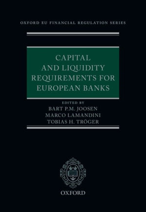 Capital and Liquidity Requirements for European Banks