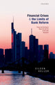 Book cover of: Financial Crises and the Limits of Bank Reform. By: Eileen Keller