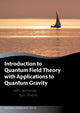 Book cover of: Introduction to Quantum Field Theory with Applications to Quantum Gravity. By: Joseph Buchbinder