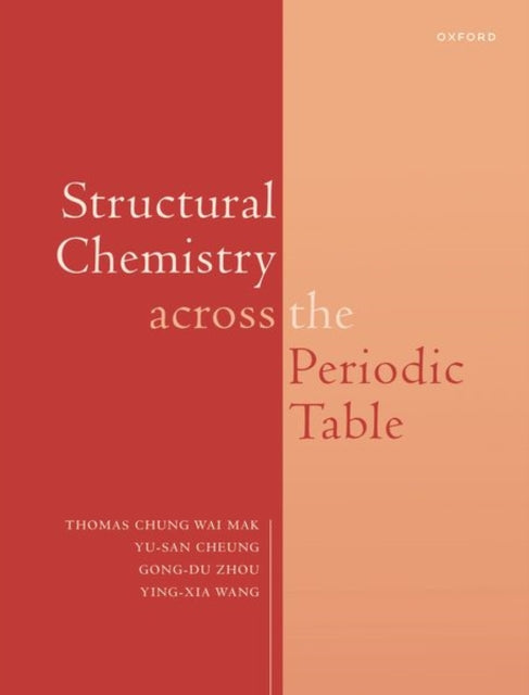 Book cover of: Structural Chemistry across the Periodic Table. By: Thomas CW Mak