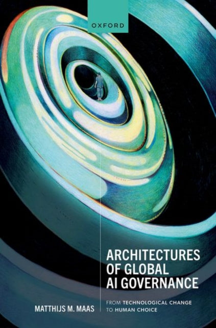 Book cover of: Architectures of Global AI Governance