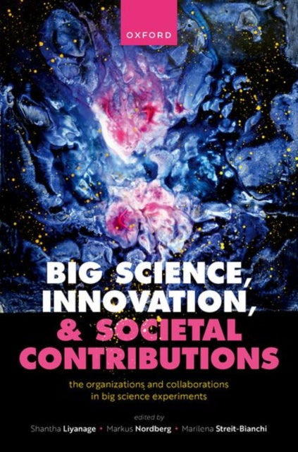 Book cover of: Big Science, Innovation, and Societal Contributions. By: Shantha Liyanage