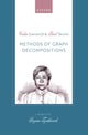 Book cover of: Methods of Graph Decompositions. By: Vadim Zverovich
