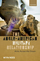 Book cover of: Anglo-American Military Relationship. By: Wyn Rees