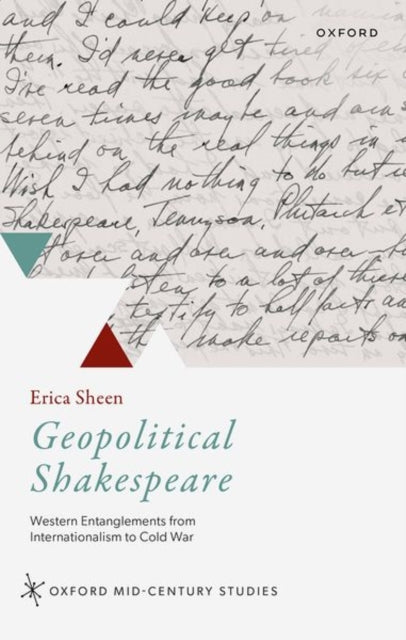 Book cover of: Geopolitical Shakespeare. By: Erica Sheen