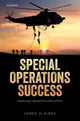 Book cover of: Special Operations Success. By: James D. Kiras