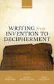 Book cover of: Writing from Invention to Decipherment. By: Silvia Ferrara