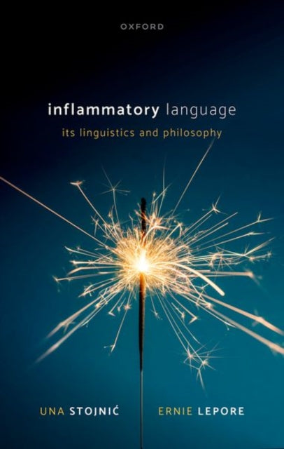 Book cover of: Inflammatory Language. By: Una Stojnić