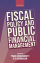 Book cover of: Fiscal Policy and Public Financial Management. By: Pinaki Chakraborty