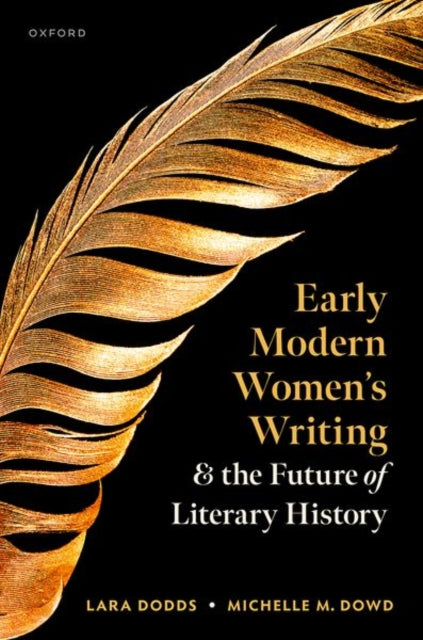 Book cover of: Early Modern Women's Writing and the Future of Literary History