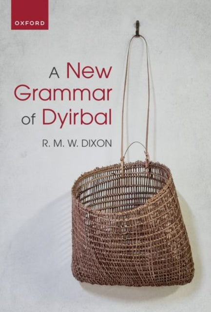 Book cover of: New Grammar of Dyirbal. By: R. M. W. Dixon