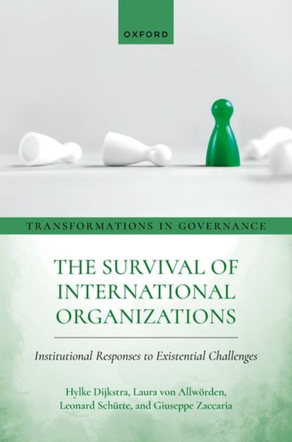 Book cover of: Survival of International Organizations