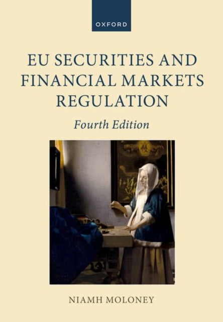 Book cover of: EU Securities and Financial Markets Regulation. By: Niamh Moloney