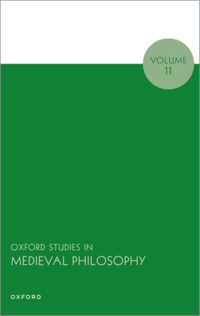 Book cover of: Oxford Studies in Medieval Philosophy. By: Martin Pickavé