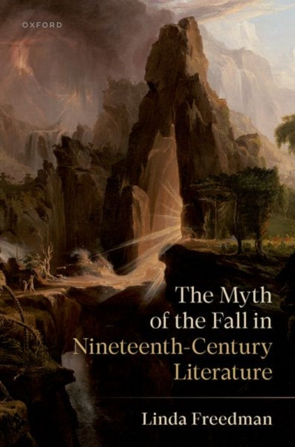 Book cover of: Myth of the Fall in Nineteenth-Century Literature