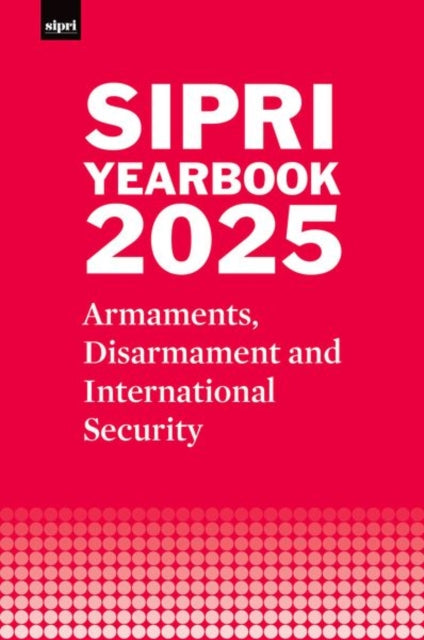 Book cover of: SIPRI Yearbook 2025