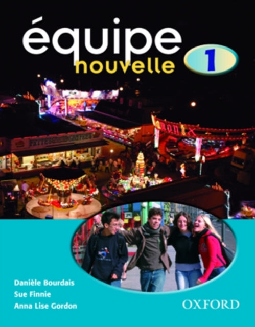 Book cover of: A?quipe nouvelle: Part 1: Students' Book. By: Anna Lise Gordon Daniele Bou Sue Finnie