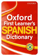 Book cover of: Oxford First Learner's Spanish Dictionary