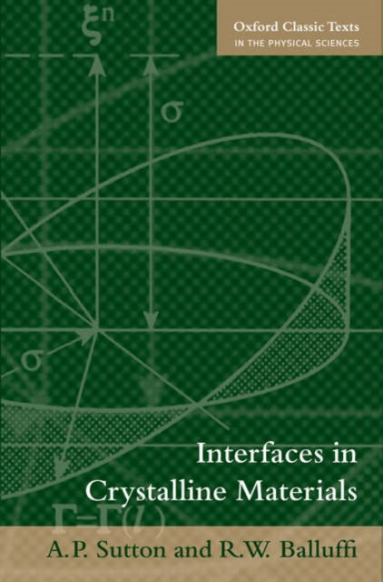 Book cover of: Interfaces in Crystalline Materials. By: A. P. Sutton