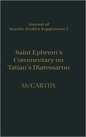 Saint Ephrem's Commentary on Tatian's Diatessaron