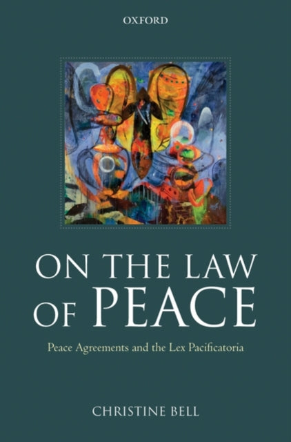 Book cover of: On the Law of Peace. By: Christine Bell