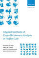 Book cover of: Applied Methods of Cost-effectiveness Analysis in Healthcare. By: Alastair Gray