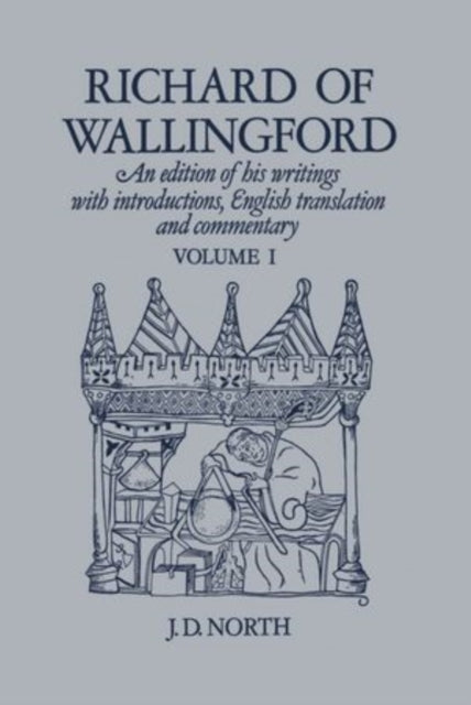Book cover of: Richard of Wallingford Vol 1. By: J. D. North