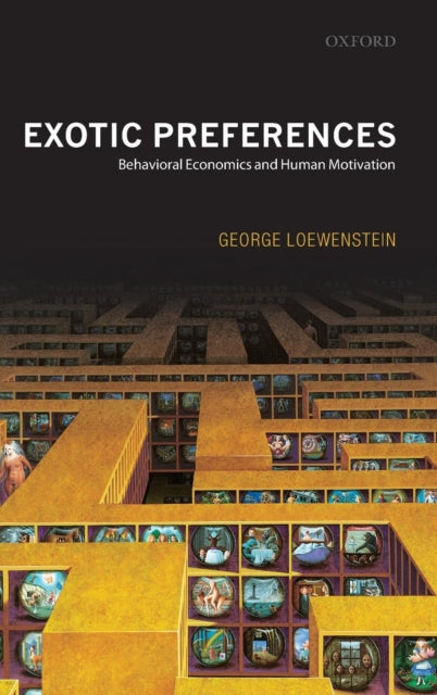 Book cover of: Exotic Preferences. By: George Loewenstein