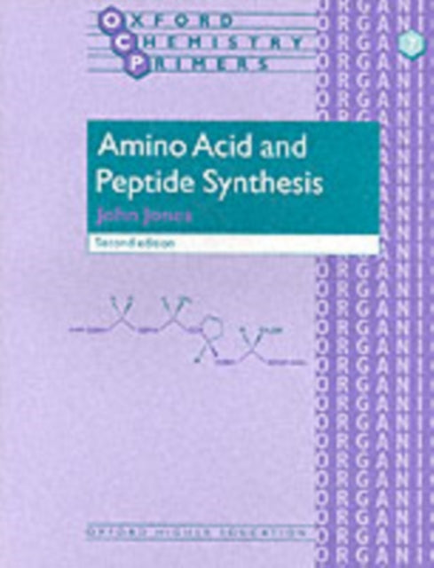 Book cover of: Amino Acid and Peptide Synthesis