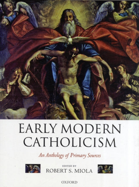 Book cover of: Early Modern Catholicism. By: Robert S. Miola