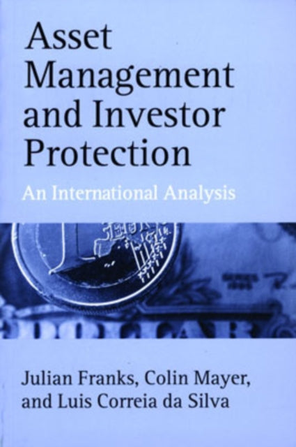 Book cover of: Asset Management and Investor Protection. By: Julian Franks