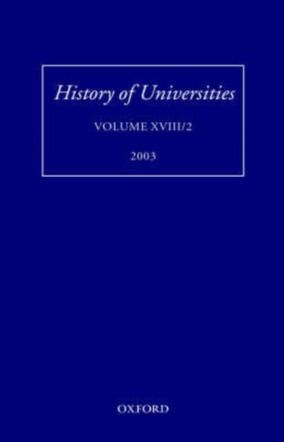 Book cover of: History of Universities, Volume XVIII/2 2003. By: Mordechai Feingold