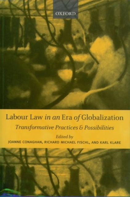 Labour Law in an Era of Globalization