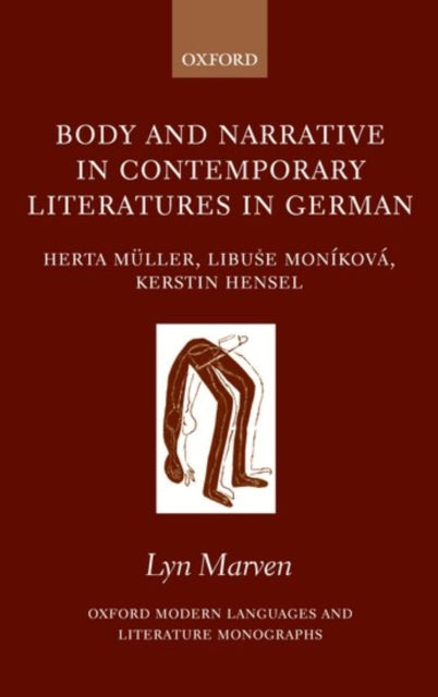 Body and Narrative in Contemporary Literatures in German