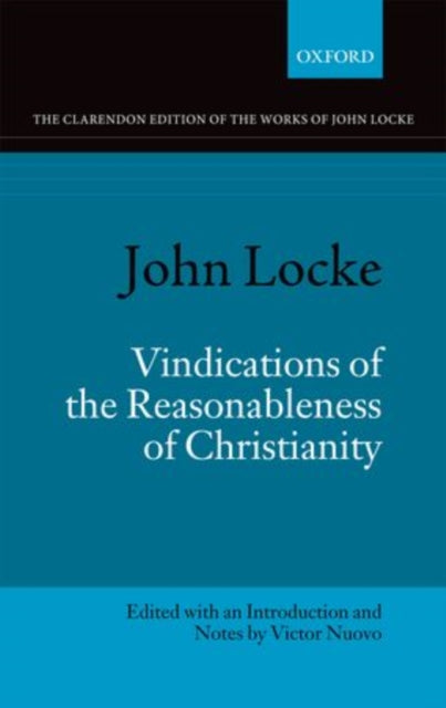 Book cover of: John Locke: Vindications of the Reasonableness of Christianity