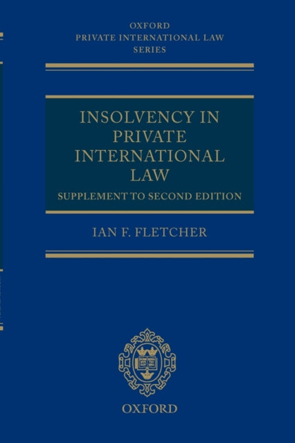Insolvency in Private International Law: Supplement to Second Edition