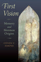 Book cover of: First Vision. By: Steven C. Harper