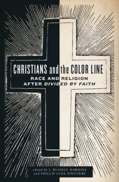 Book cover of: Christians and the Color Line. By: J. Russell Hawkins