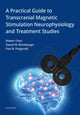 Book cover of: Practical Guide to Transcranial Magnetic Stimulation Neurophysiology and Treatment Studies. By: Robert Chen