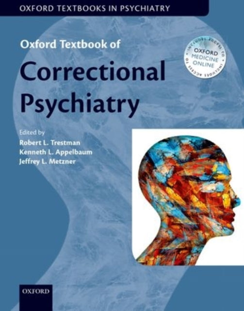 Book cover of: Oxford Textbook of Correctional Psychiatry